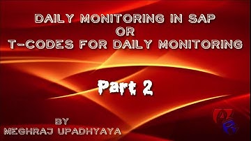 How to - Daily monitoring Tcodes in SAP - Part 2