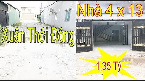 Bán Nhà 4 x 13 Xuân Thới Đông Hóc Môn 1 Tỷ 350 Triệu | Nhà Đất Hóc Môn 2021