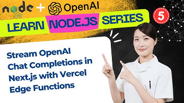 5-Stream OpenAI Chat Completions in Next.js with Vercel Edge Functions 🚀