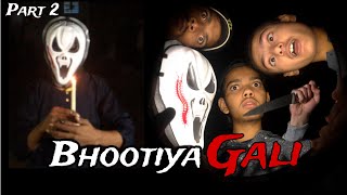 Bhootiya Gali Part 2 Crying Why Official Video