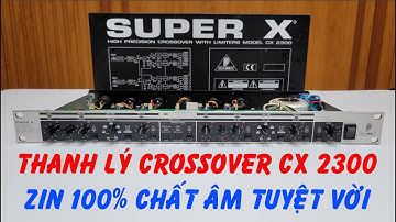 Thanh Lý Crossover Limiter Super X CX2300 ( Đã Bán )