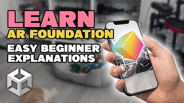 Get Started with AR Foundation in Unity - Beginner Friendly Tutorial 2023