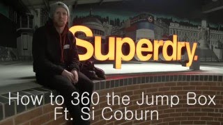 Rush Tutorials | Inline | How to 360 the Box | Ft. Si Coburn