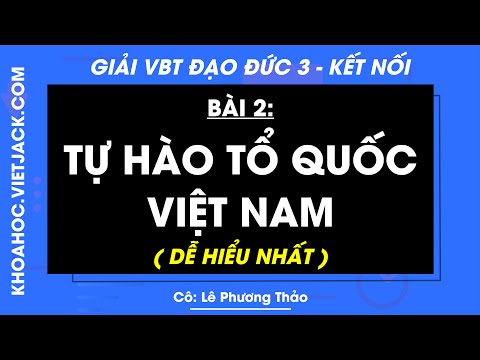 Video Vở bài tập Đạo đức lớp 3 - Bài 2: Tự hào Tổ quốc Việt... - youtube