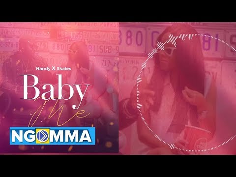 Nandy x Skales - Baby Me (Official audio)