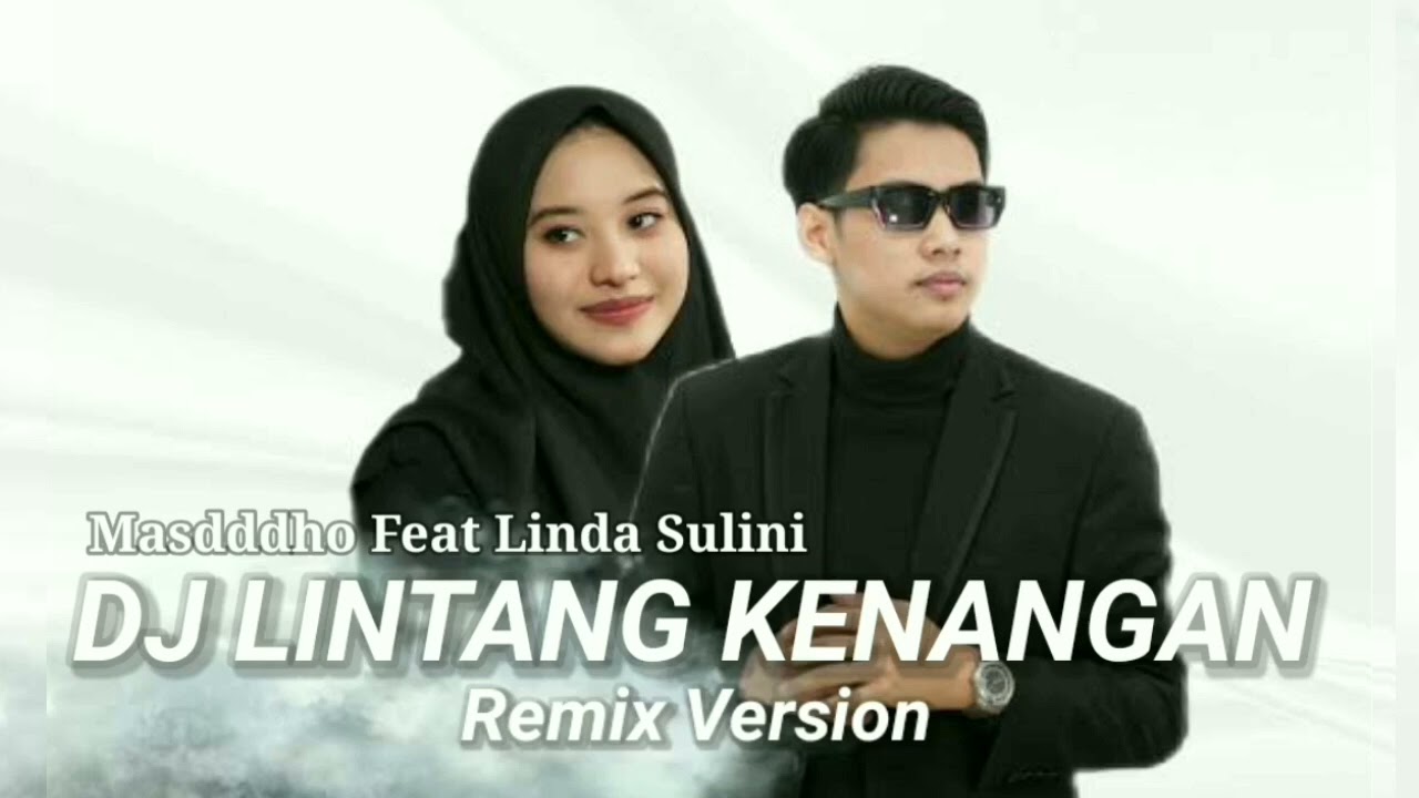 DJ Lintang Kenangan     Voc. Masdddho Feat Linda Sulini    - DJ PROJECT 024