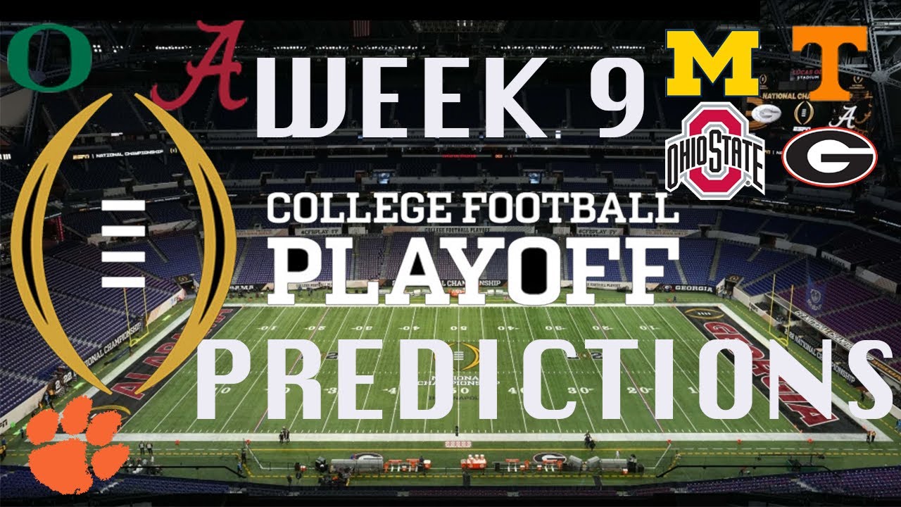 Week 9 College Football Playoff Predictions and New Years Six Bowl Projections 2022 - YouTube