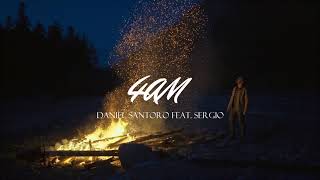 Daniel Santoro feat. Sergio - 4AM Resimi