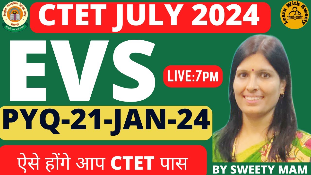 CTET EVS | PYQ 21 JAN 24 | PREVIOUS YEAR QUESTION PAPER | CTET 2024 ...