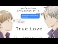 confessions ; true love ft. semishira