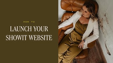 How to Launch Your Showit Website
