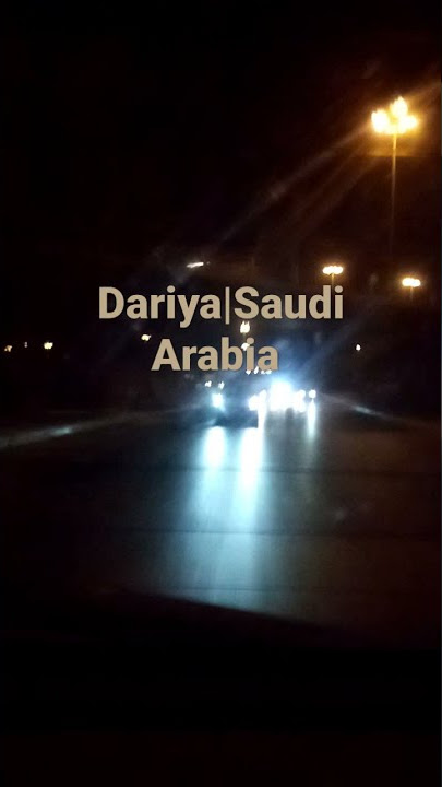 Dariyah| Saudi arabia|night travel|#ofwlifeinksa