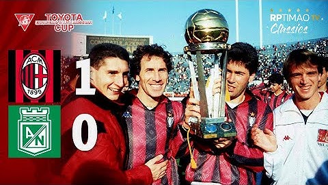 Milan 1 x 0 Atlético Nacional ● 1989 Intercontinental Cup Final Extended Goals & Highlights HD
