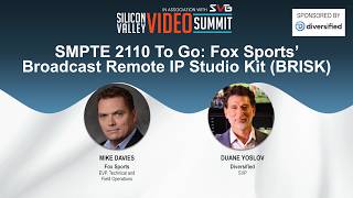 SMPTE 2110 To Go: Fox Sports&rsquo; Broadcast Remote IP Studio Kit (BRISK)