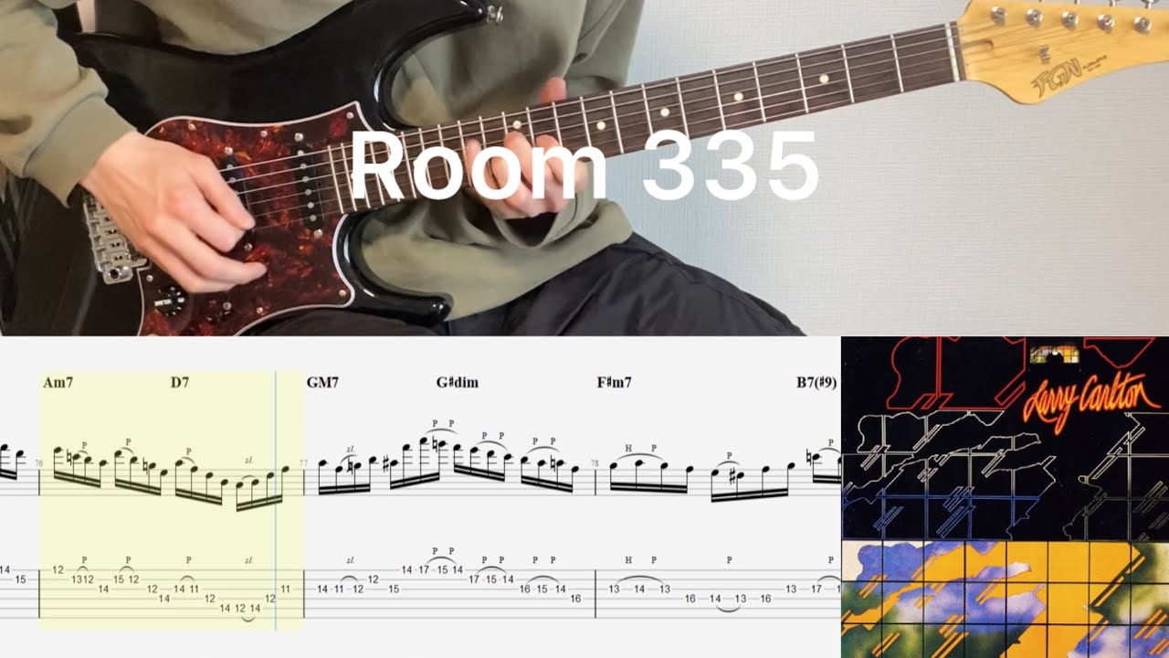 Larry Carlton - Room 335 (guitar cover with tabs & chords) Larry Carlton - Room 335 (guitar cover with tabs & chords)