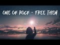 ONE OK ROCK - Free Them ft Teddy Swims