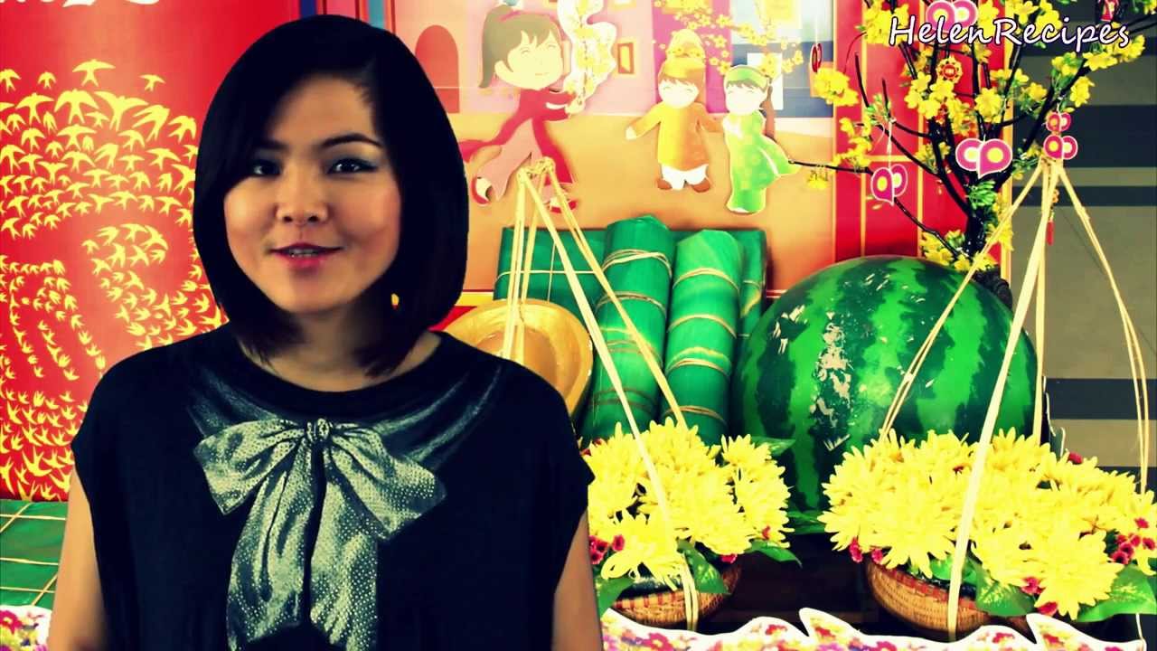 Lunar New Year Tết In Vietnam Helen S Recipes Youtube