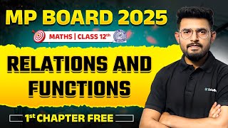 Class 12 Maths Chapter 1 Relation and Function | Full Chapter | Engish Medium #ncert #boards #mpbse