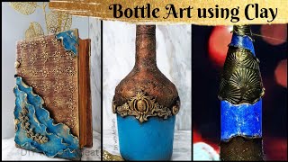 3 amazing bottle art with clay / Fevicryl Mouldit Clay / Home Decoration / Best out of waste