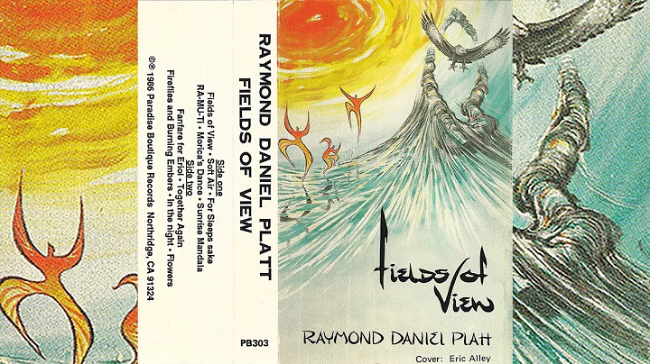 Raymond Daniel Platt - Fields Of View [1986]