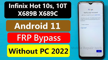Infinix Hot 10s/hot 10T FRP Bypass Android 11 | X689B X689C Remove Google Account Lock Without PC