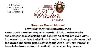 Information Summer Dream Malmal - Pasha Fabrics India Guide