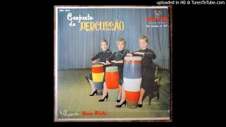 Conjunto De Percussão Dora Pinto - Sessão De Maba 1960