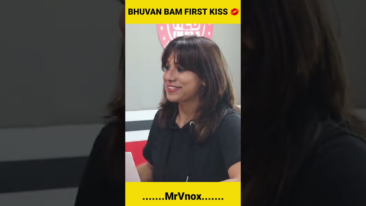 Bhuvan Bam First Kiss 💋 Kab ?? ll BB Ki Vines 