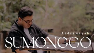 ANDREWSYAH - SUMONGGO (Official Music Video)