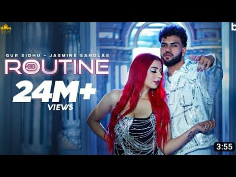 Routine Gur Sidhu | Jasmine Sandlas | Kaptaan | New Punjabi Song 2023 |Punjabi Song