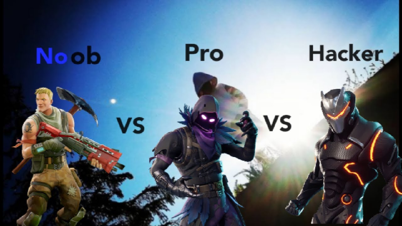 Pro Vs Noob Vs Hacker Fortnite