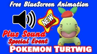 Special Event Animation Pokemon Turtwig Free Copyright Bluescreen