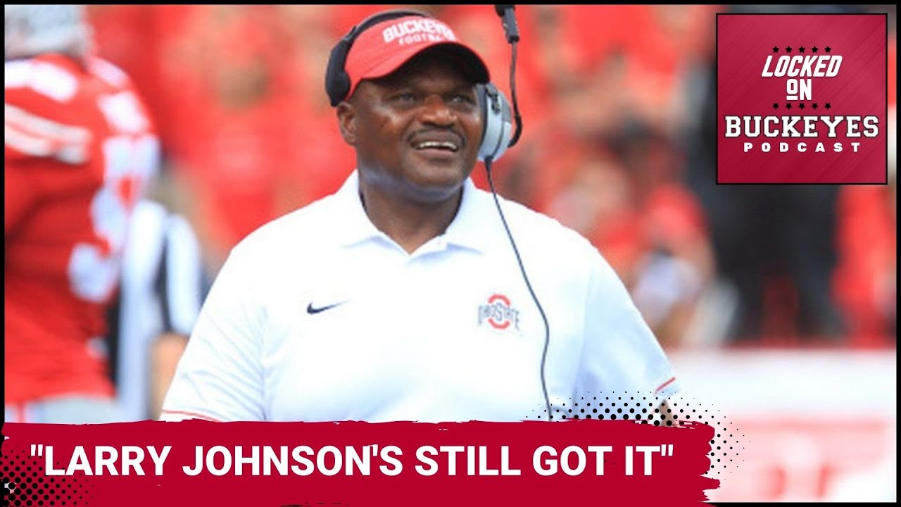 Ohio State Buckeyes Larry Johnson is Still One of the Best Recruiters in College Football