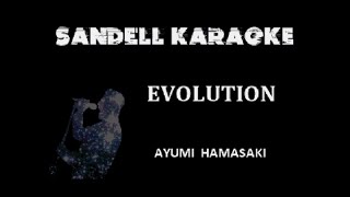 Ayumi Hamasaki - Evolution [Karaoke]