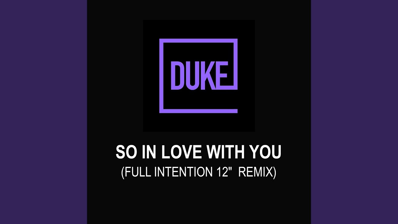 So in Love With You (Full Intention 12