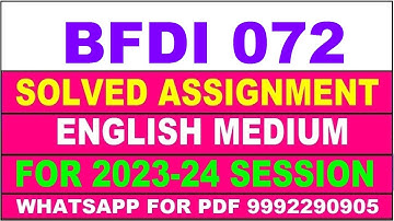 bfdi 072 solved assignment 2023-24 | bfdi 72 solved assignment in english 2024 | bfdi 72 2024