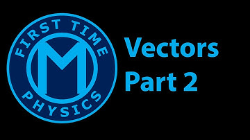 014_00 Vectors Part 2