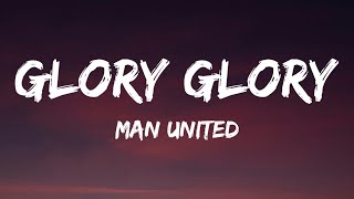Glory Glory Man United (Lyrics)