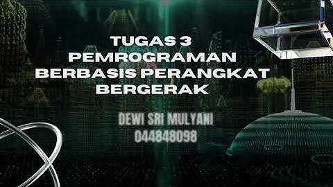 TUGAS 3 PEMROGRAMAN BERBASIS PERANGKAT BERGERAK