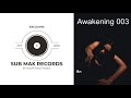 Sub max records  awakening 003