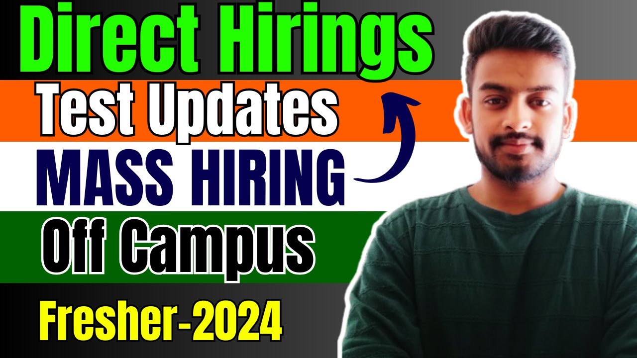Direct Hiring | Mass Hiring | Biggest Off Campus Drive For 2025, 2024 ...