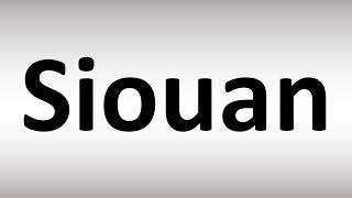 How to Pronounce Siouan