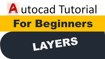 AutoCAD 2021 for Beginners: Layers