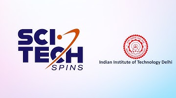 Sci-Tech Spins Lecture Series Promo- Lectures & Lab Demos for High Schoolers by IIT Delhi