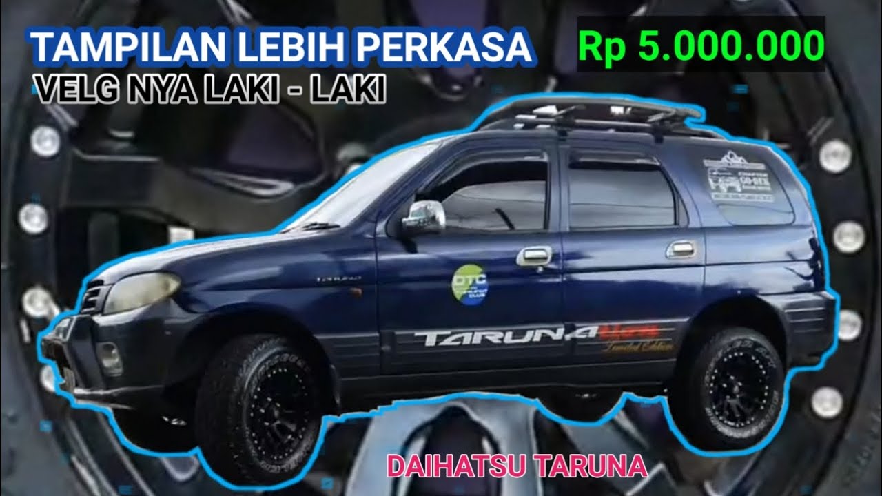 TAMPILAN LEBIH LAKI ~ LAKI [] DAIHATSU TARUNA