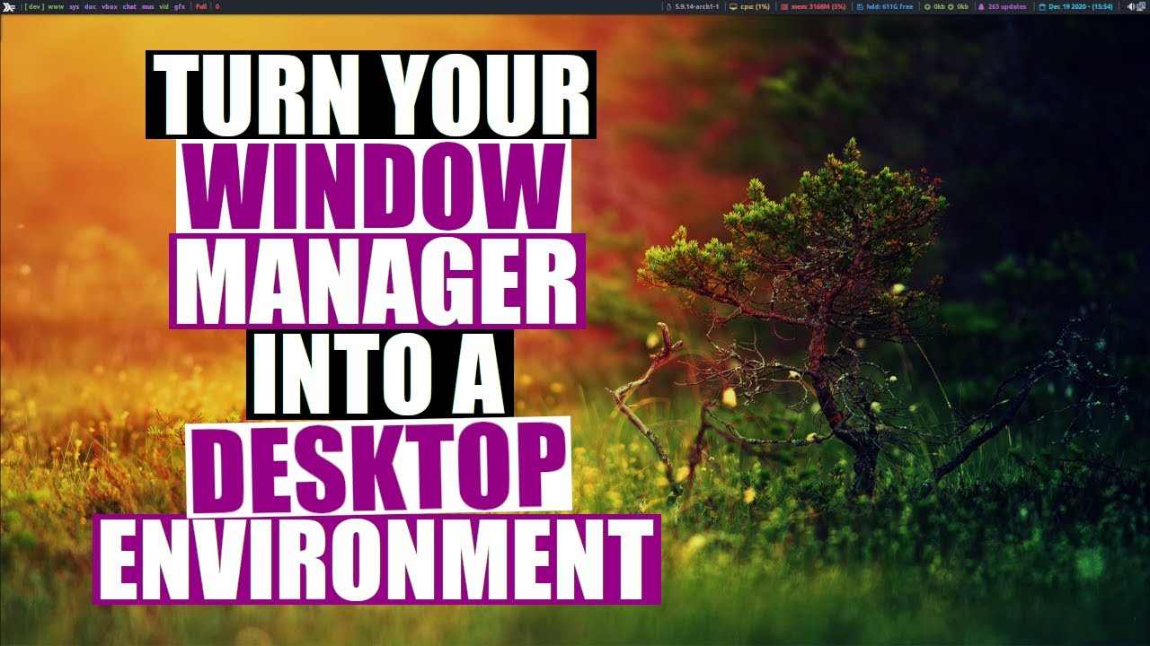 Turn Your Window Manager Into A Desktop Environment YouTube