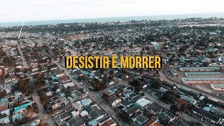 FP  - Desistir é Morrer (FP Filmes)(video Official)
