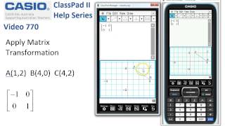 Famous ClassPad Help 770 - Apply Matrix Transformation Profile