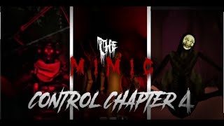 The Mimic Control Chapter 4