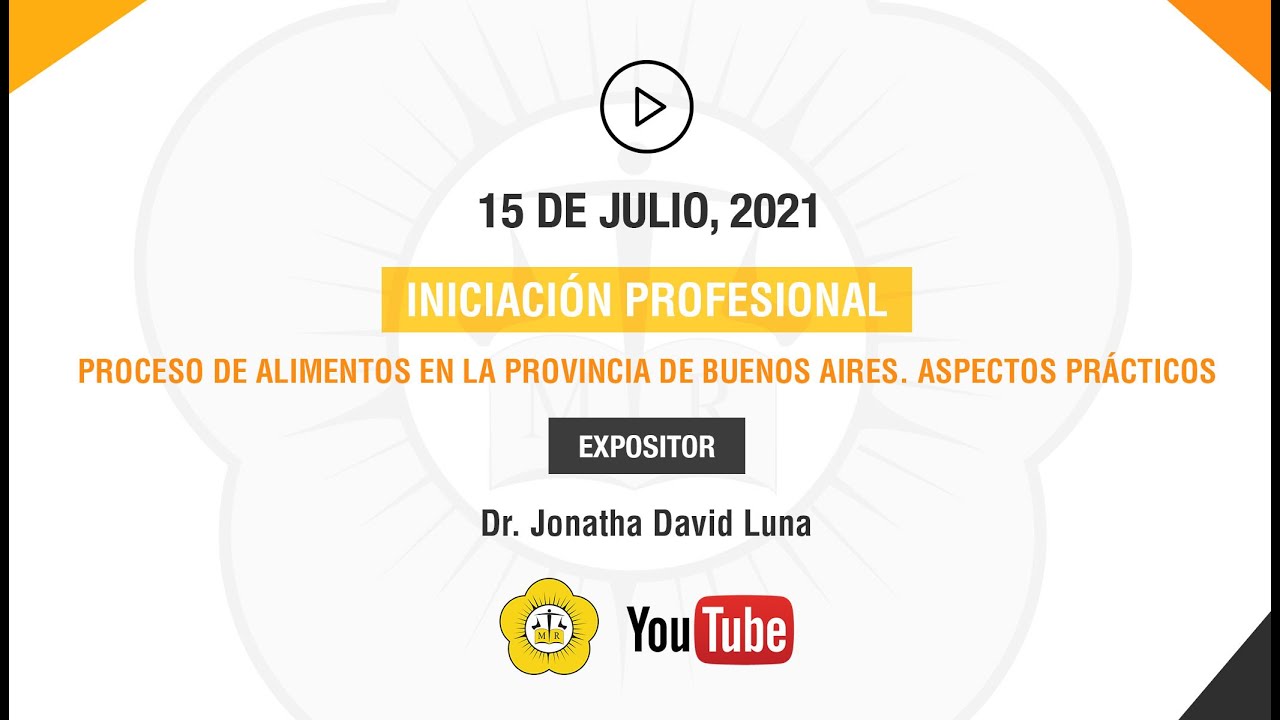 PROCESO DE ALIMENTOS EN LA PROVINCIA DE BUENOS AIRES. ASPECTOS PRÁCTICOS - 15 de Julio 2021